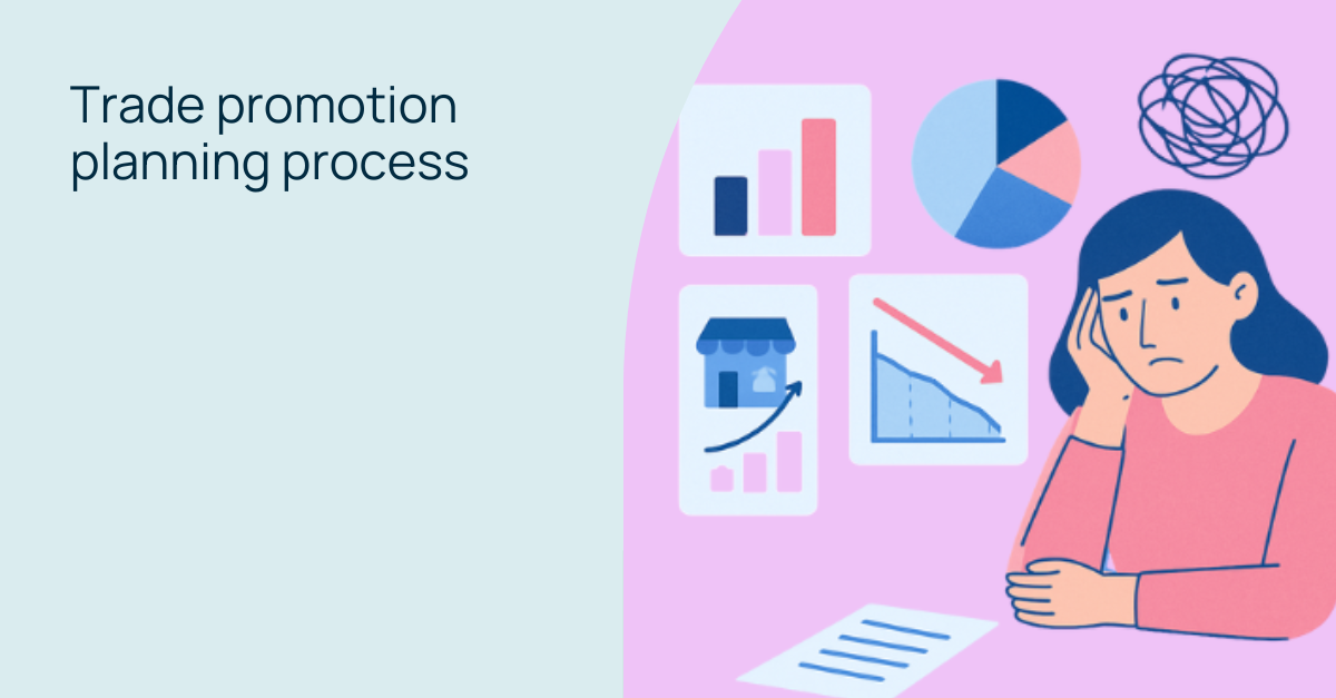 Why your trade promotion planning process is not delivering (and how to fix it)