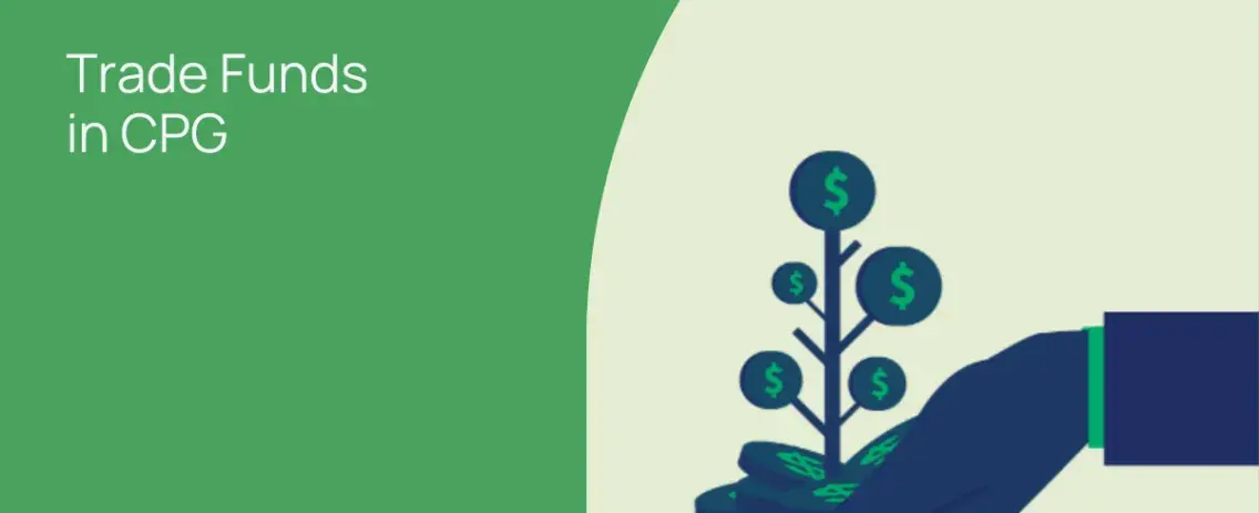 How to use Trade Funds for sustainable success in CPG