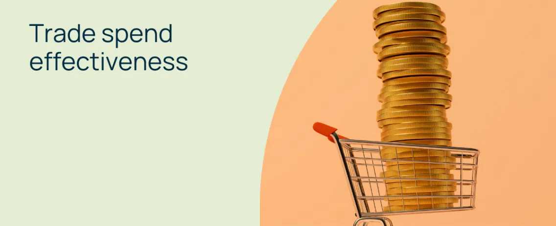 Trade spend effectiveness in CPG: 5 KPIs to track